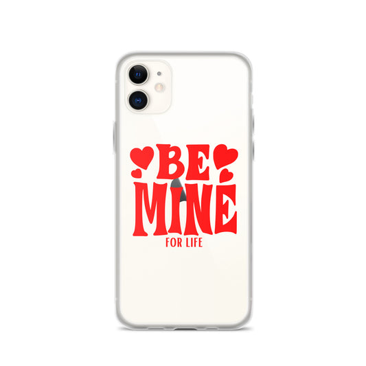 Coque i phone St-Valentin : 'Be Mine for Life' - Une Déclaration d'Amour à Votre Téléphone !